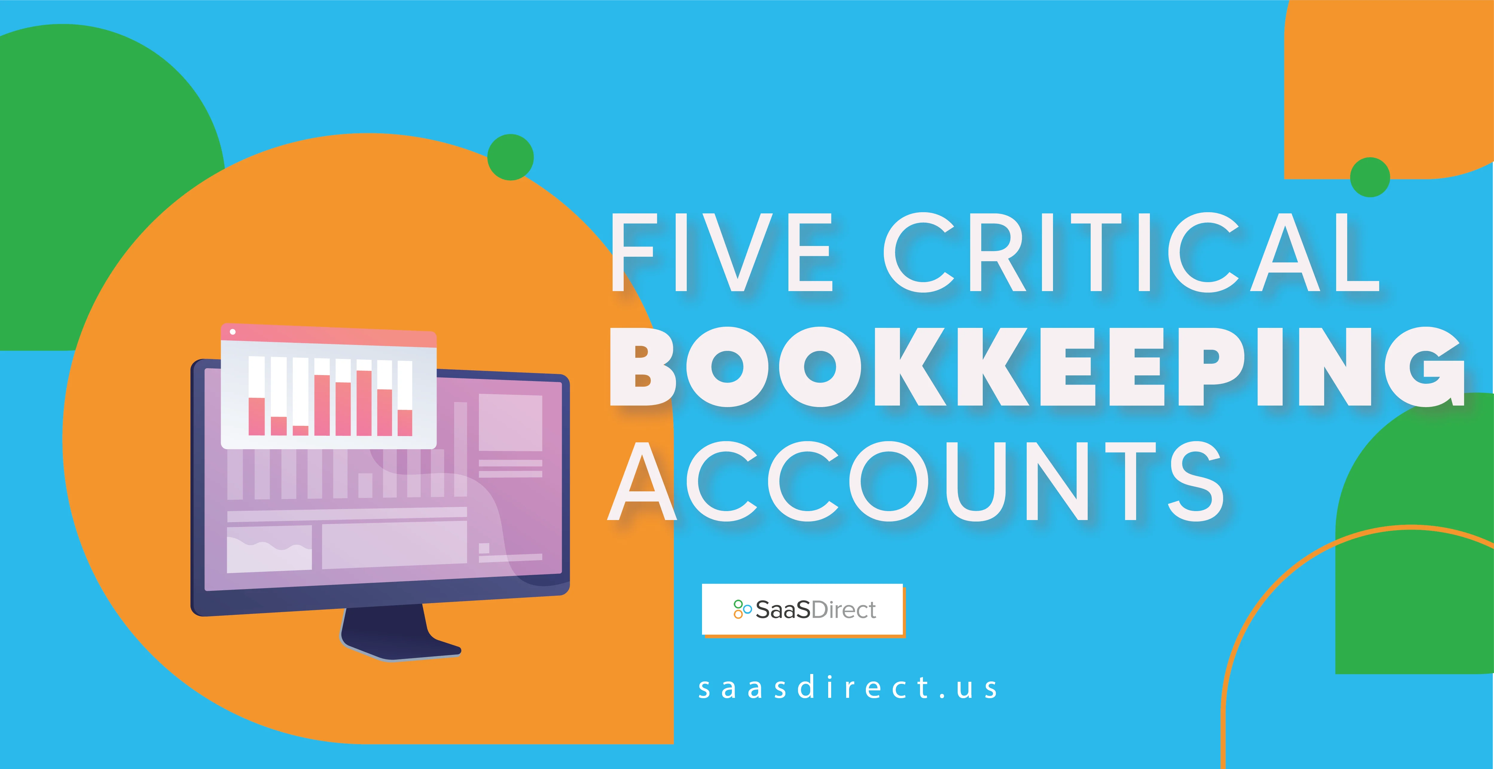 5 Critical Bookkeeping Accounts and How to Use Them