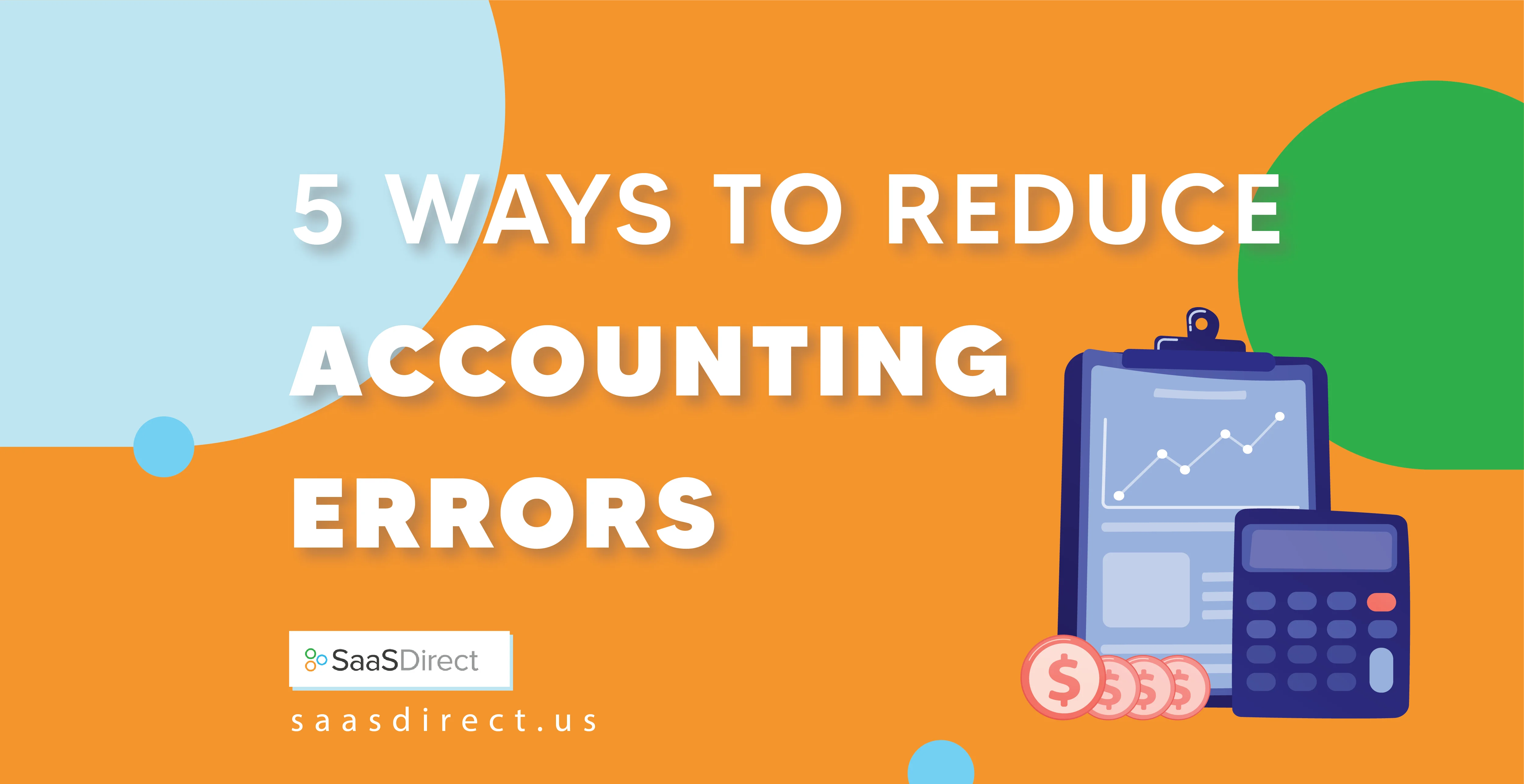 5 Ways to Reduce Accounting Errors for Your Business